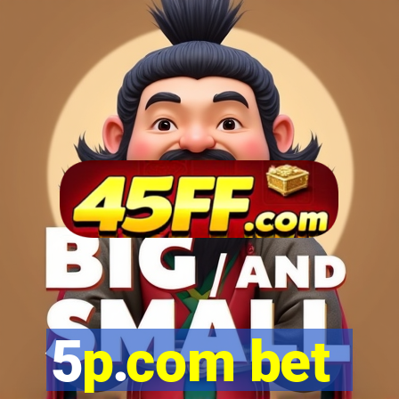 5p.com bet